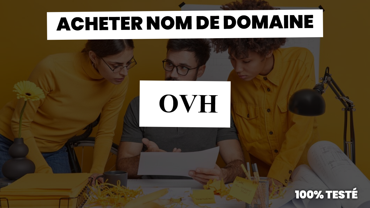 Acheter nom de domaine ovh : test et avis